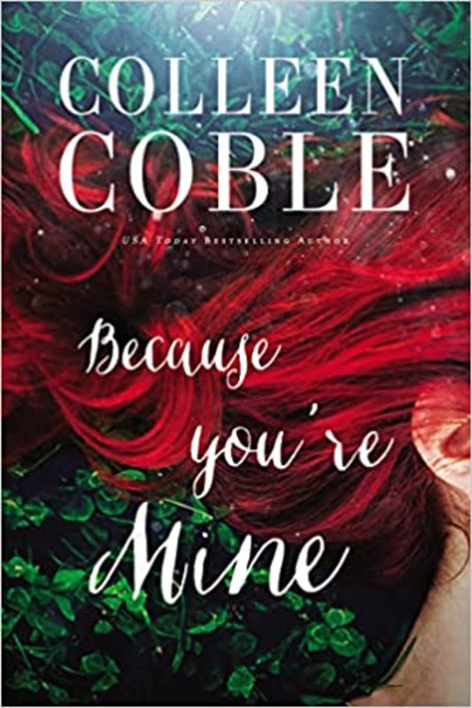 Book cover for "Because You're Mine" by Colleen Coble