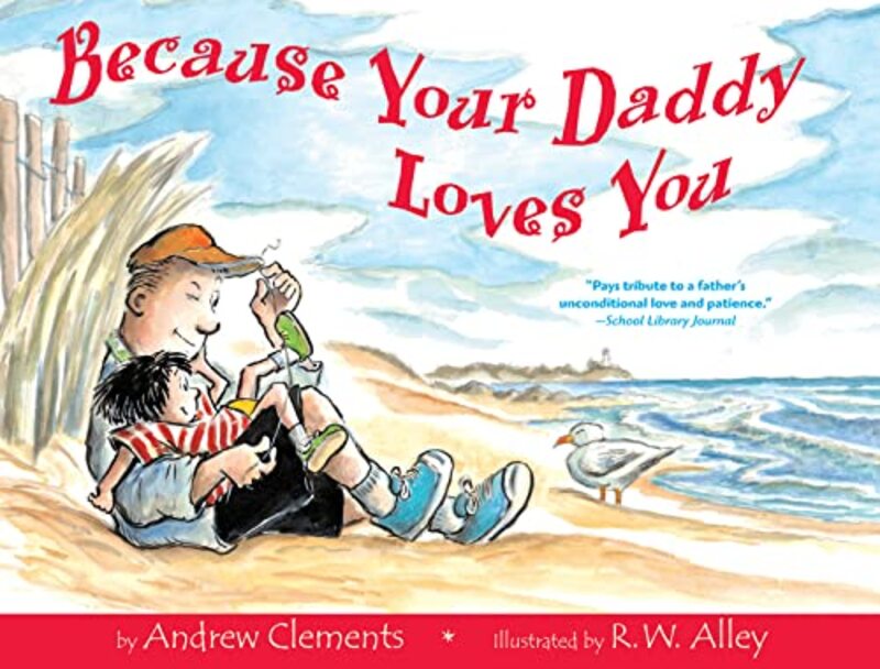 Book cover for "Because Your Daddy Loves You" by Andrew Clements