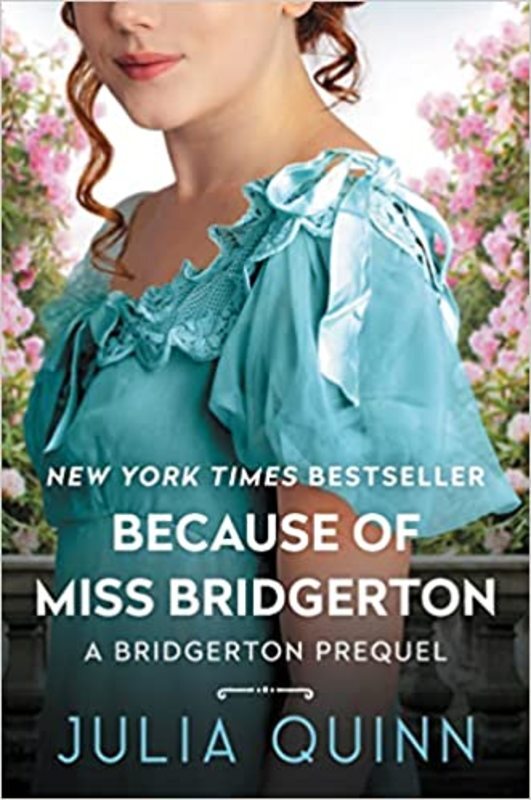 Book cover for "Because of Miss Bridgerton" by Julia Quinn