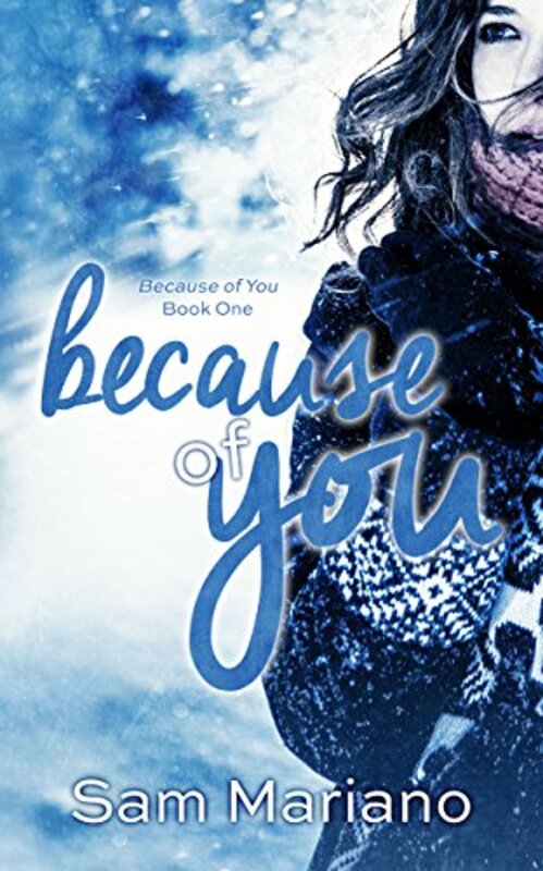 Book cover for "Because of You" by Sam Mariano