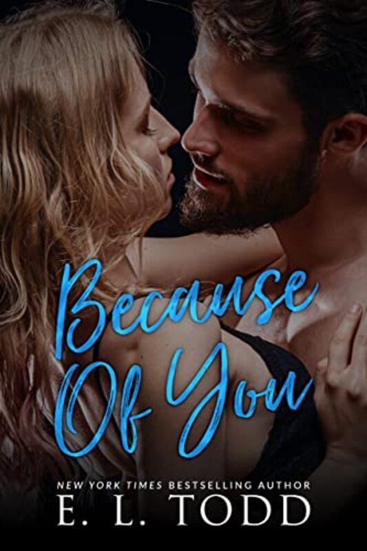 Book cover for "Because of You" by EL Todd