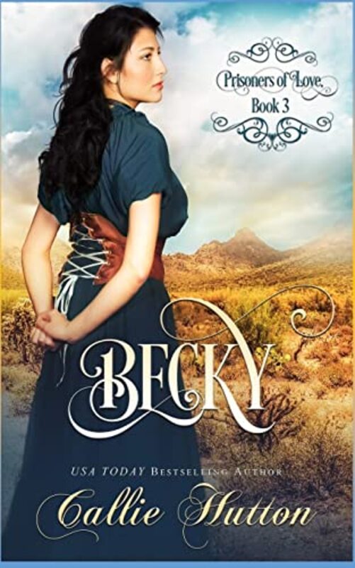 Book cover for "Becky" by Callie Hutton
