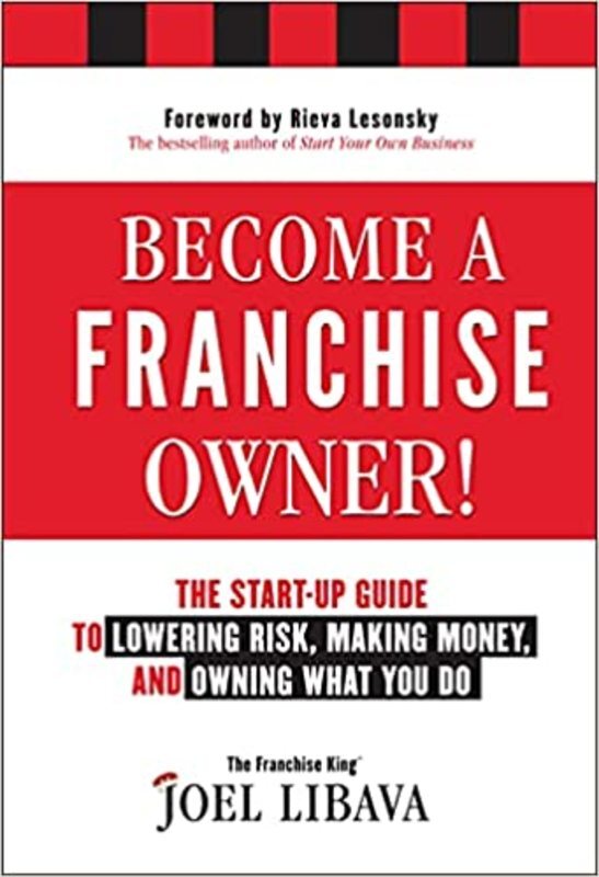 Book cover for "Become a Franchise Owner!" by Joel Libava