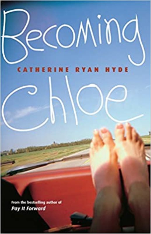 Book cover for "Becoming Chloe" by Catherine Ryan Hyde