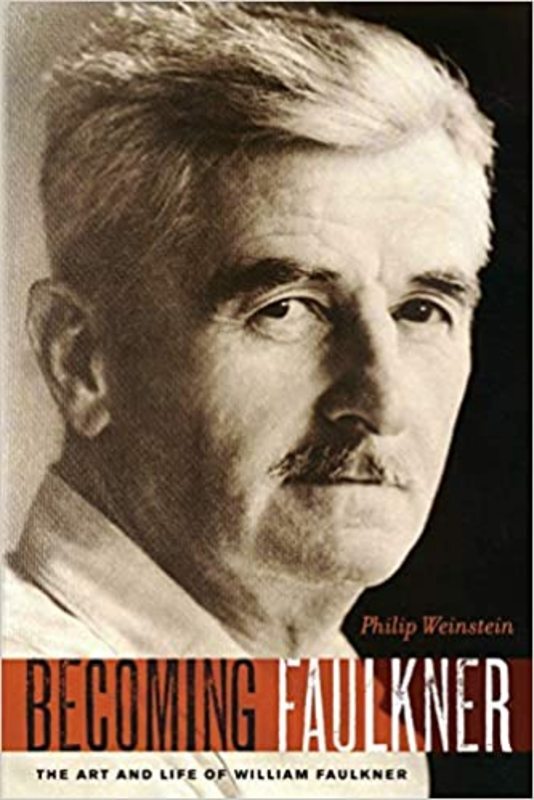Book cover for "Becoming Faulkner" by Philip Weinstein