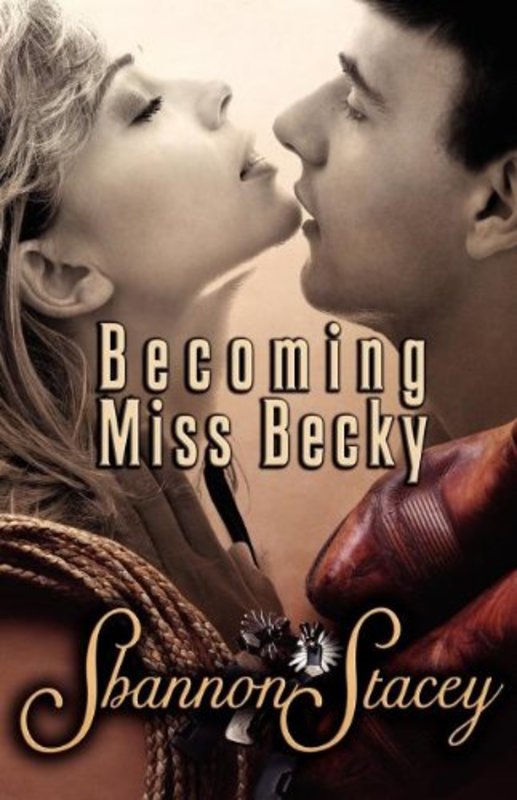 Book cover for "Becoming Miss Becky" by Shannon Stacey