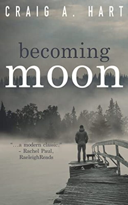 Book cover for "Becoming Moon" by Craig A Hart