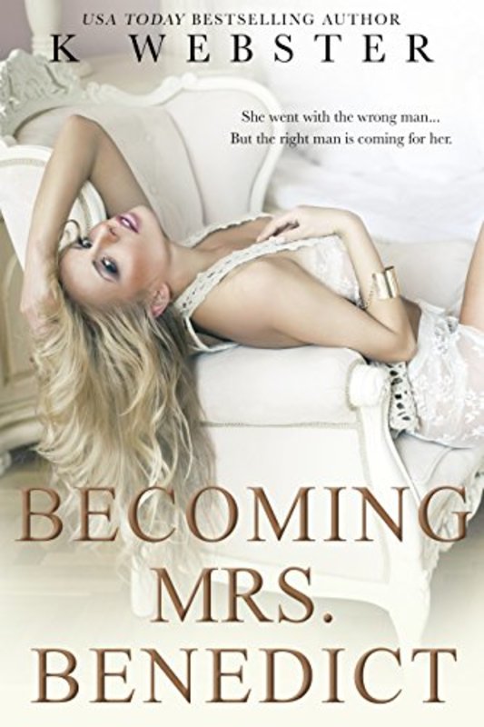 Book cover for "Becoming Mrs. Benedict" by K. Webster
