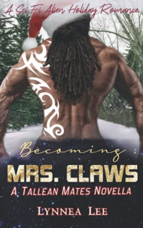 Book cover for "Becoming Mrs. Claws" by Lynnea Lee