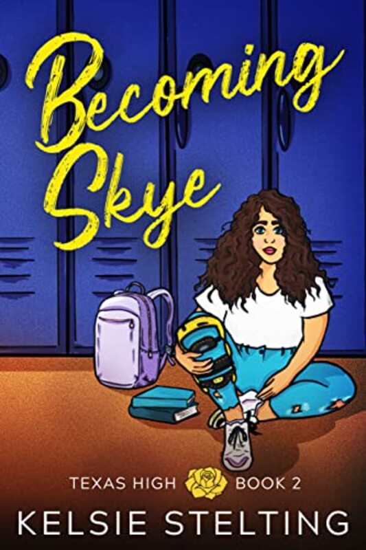 Book cover for "Becoming Skye" by Kelsie Stelting