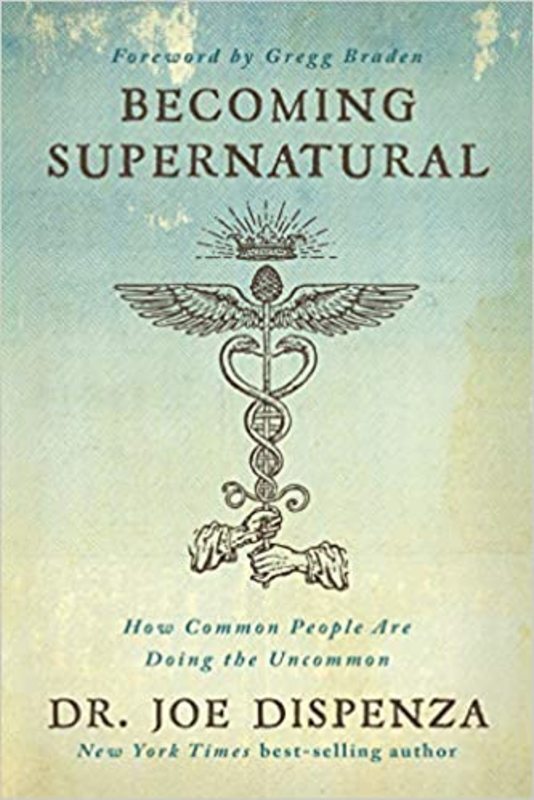 Book cover for "Becoming Supernatural" by Joe Dispenza