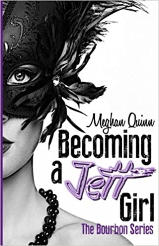 Book cover for "Becoming a Jett Girl" by Meghan Quinn