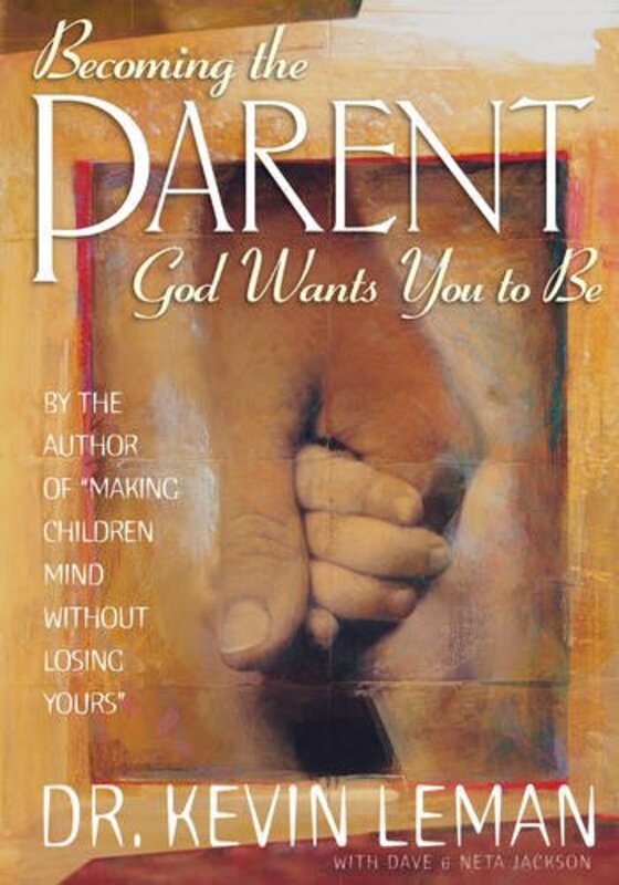 Book cover for "Becoming the Parent God Wants You to Be" by Neta Jackson