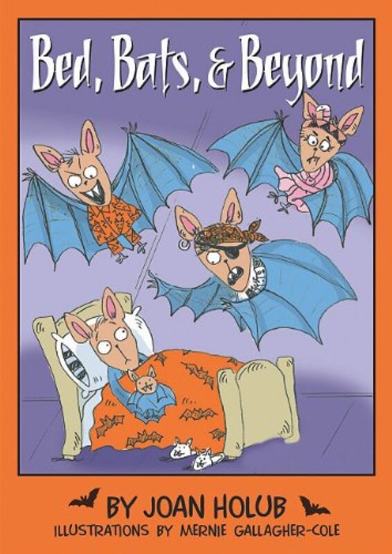Book cover for "Bed, Bats, and Beyond" by Joan Holub
