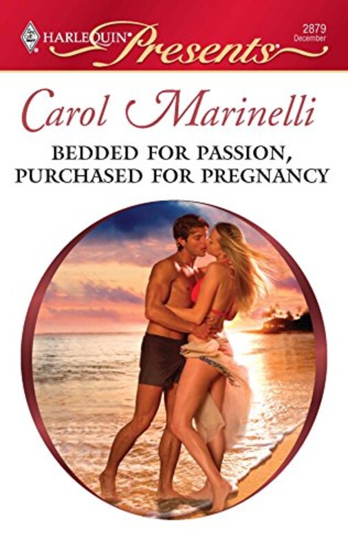 Book cover for "Bedded for Passion, Purchased for Pregnancy" by Carol Marinelli