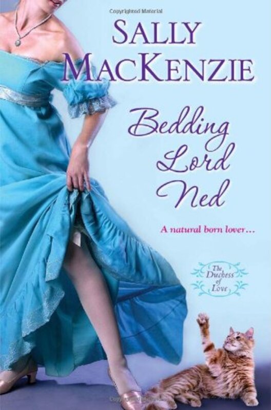 Book cover for "Bedding Lord Ned" by Sally MacKenzie