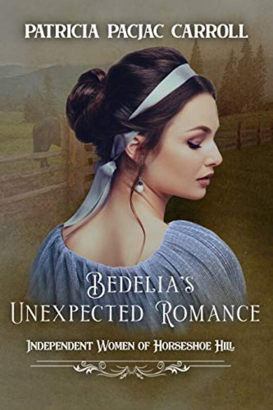 Book cover for "Bedelia's Unexpected Romance" by Patricia PacJac Carroll