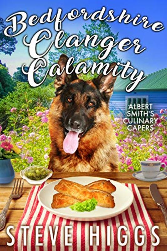 Book cover for "Bedfordshire Clanger Calamity" by Steve Higgs
