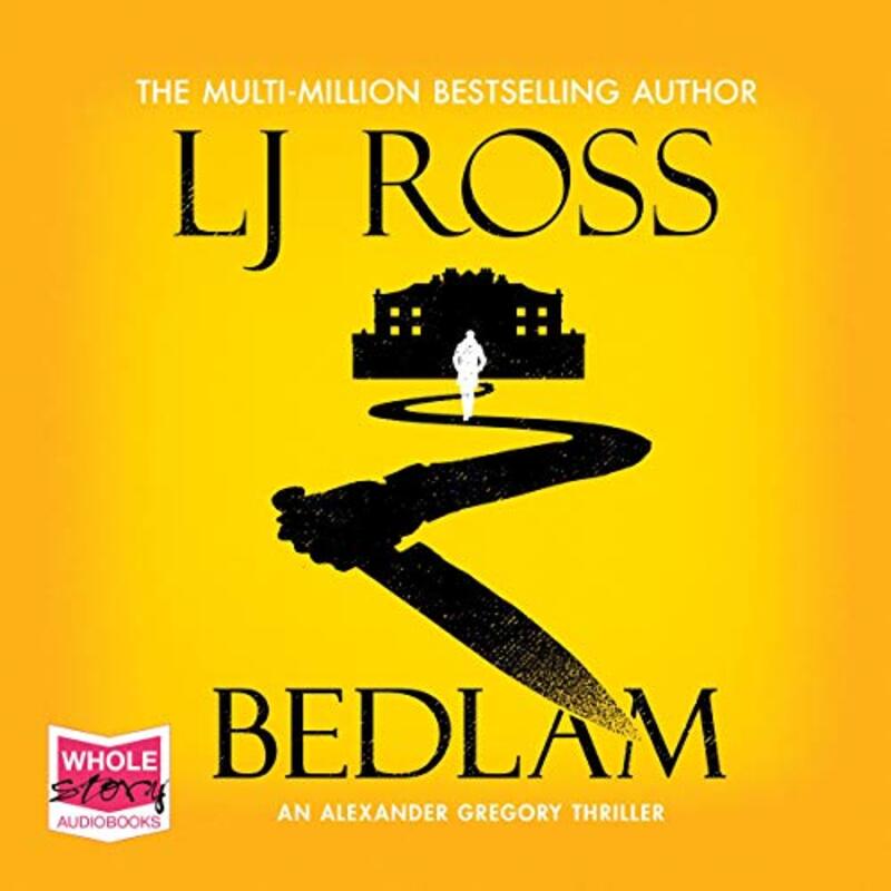 Book cover for "Bedlam" by LJ Ross