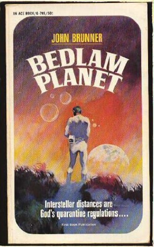 Book cover for "Bedlam Planet" by John Brunner