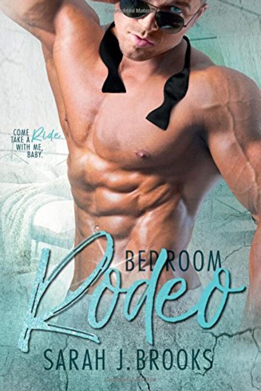 Book cover for "Bedroom Rodeo" by Sarah J Brooks