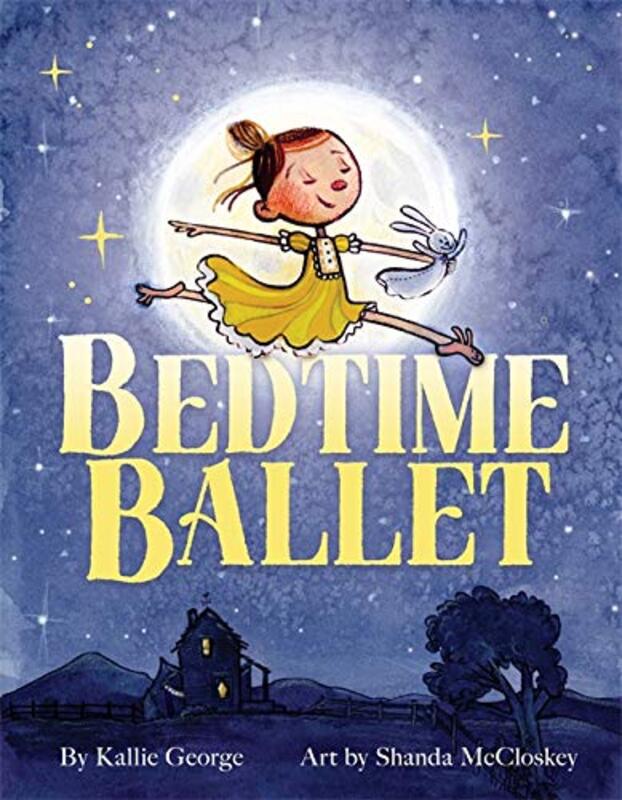 Book cover for "Bedtime Ballet" by Kallie George