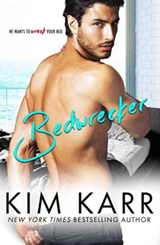 Book cover for "Bedwrecker" by Kim Karr