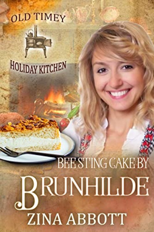 Book cover for "Bee Sting Cake by Brunhilde" by Zina Abbott