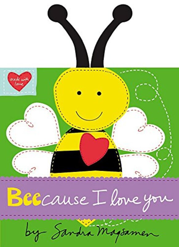 Book cover for "Beecause I Love You" by Sandra Magsamen