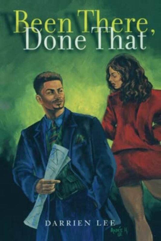 Book cover for "Been There, Done That" by Darrien Lee