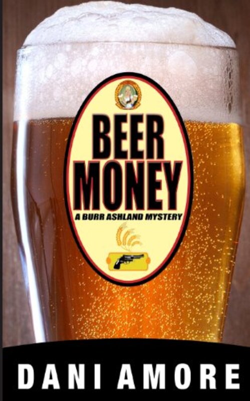 Book cover for "Beer Money" by Dani Amore