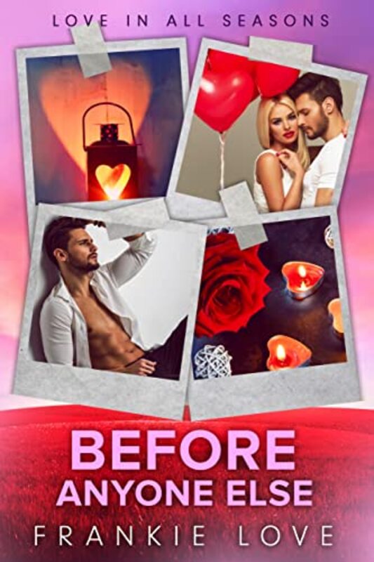 Book cover for "Before Anyone Else" by Frankie Love