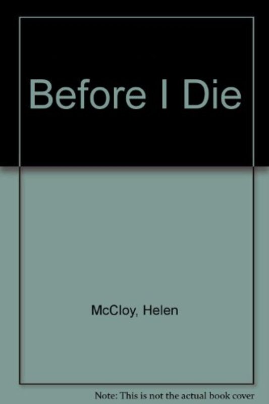Book cover for "Before I Die" by Helen McCloy