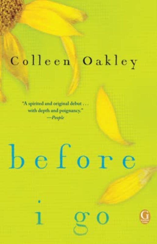 Book cover for "Before I Go" by Colleen Oakley