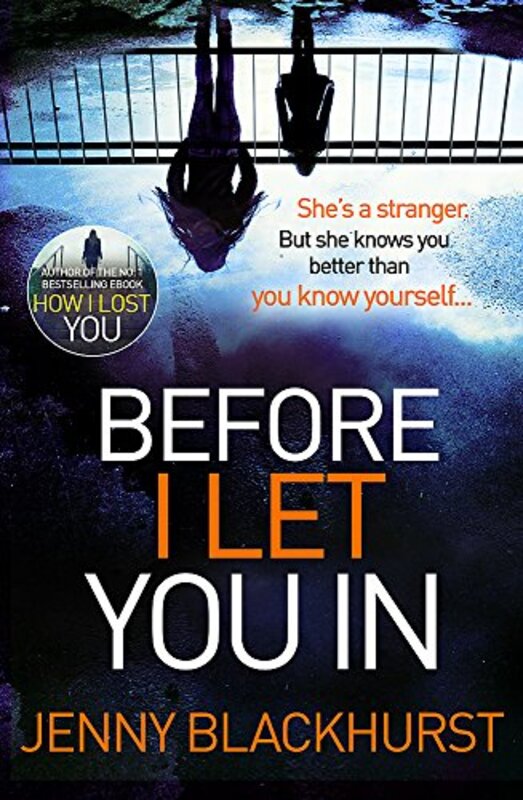 Book cover for "Before I Let You In" by Jenny Blackhurst