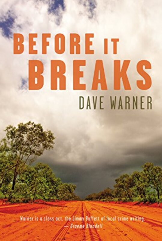 Book cover for "Before It Breaks" by Dave Warner