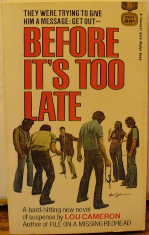 Book cover for "Before It's Too Late" by Lou Cameron