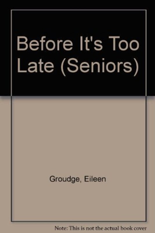 Book cover for "Before It's Too Late" by Eileen Goudge