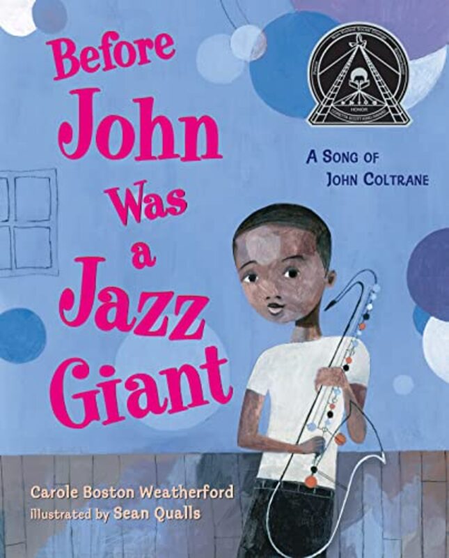 Book cover for "Before John Was a Jazz Giant" by Carole Boston Weatherford