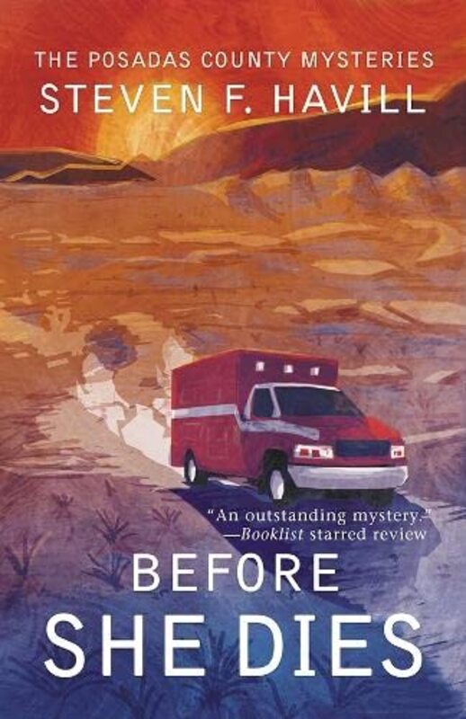 Book cover for "Before She Dies" by Steven F Havill