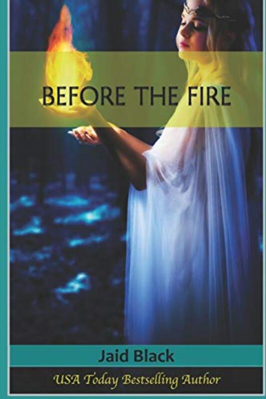 Book cover for "Before The Fire" by Jaid Black