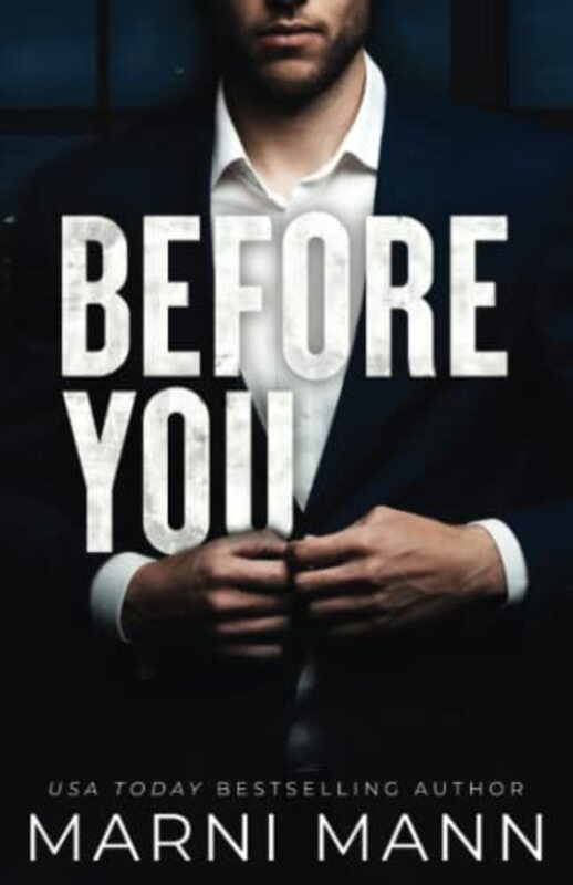 Book cover for "Before You" by Marni Mann