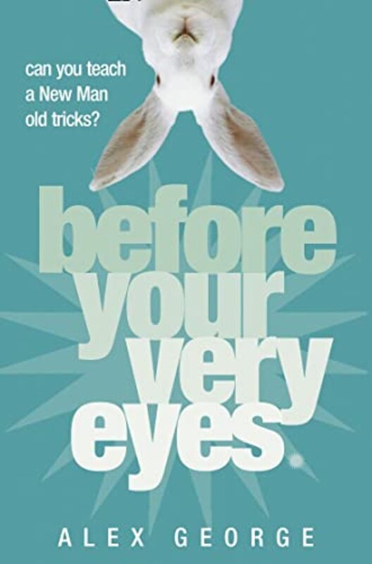 Book cover for "Before Your Very Eyes" by Alex George