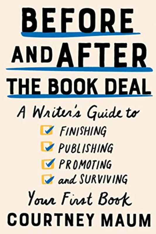 Book cover for "Before and After the Book Deal" by Courtney Maum