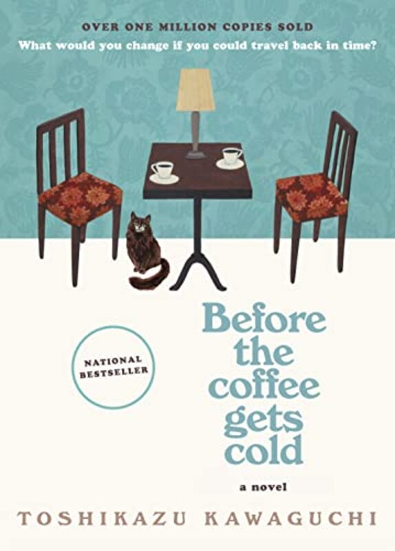 Book cover for "Before the Coffee Gets Cold" by Toshikazu Kawaguchi