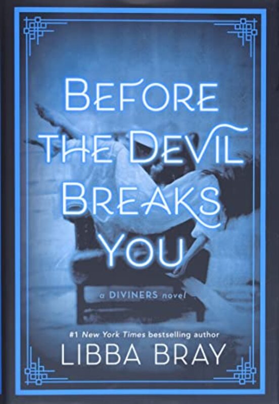 Book cover for "Before the Devil Breaks You" by Libba Bray
