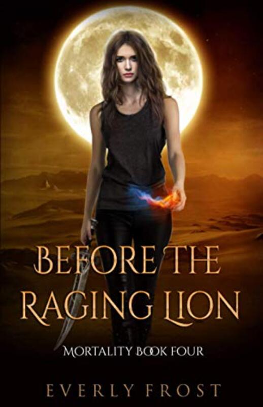 Book cover for "Before the Raging Lion" by Everly Frost