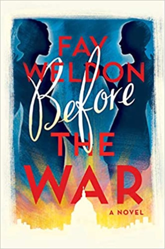 Book cover for "Before the War" by Fay Weldon