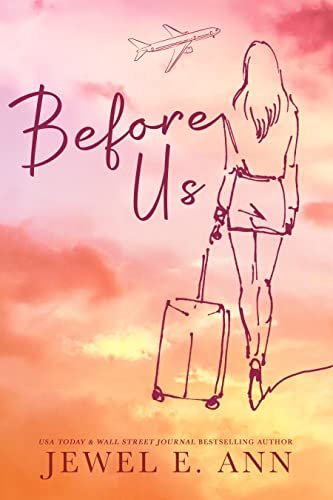 Book cover for "Before Us" by Jewel E Ann