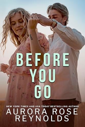 Book cover for "Before You Go" by Aurora Rose Reynolds